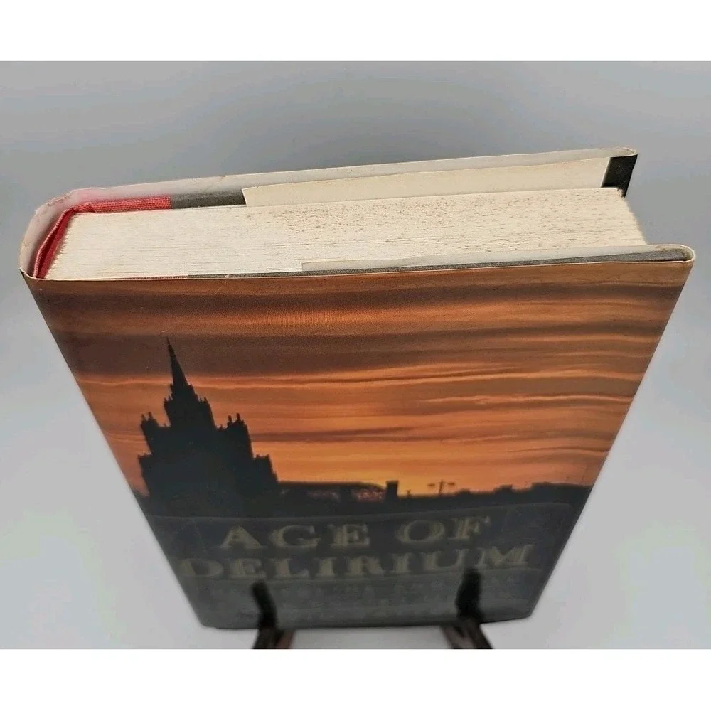 Age of Delirium: The Decline and Fall of the Soviet Union Hardcover David Satter
